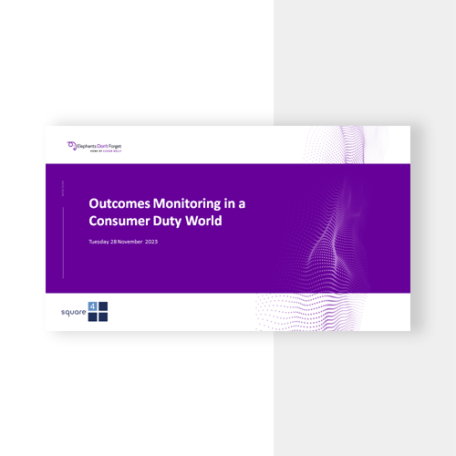 CD Hub_Outcomes Monitoring in a Consumer Duty World